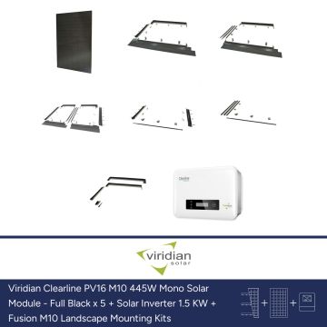 Viridian Clearline PV16 M10 445W Mono Solar Module - Full Black x 5 + Solar Inverter 1.5 KW + Fusion M10 Landscape Mounting Kits